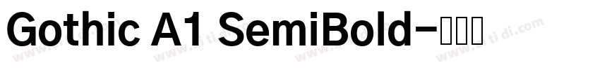 Gothic A1 SemiBold字体转换